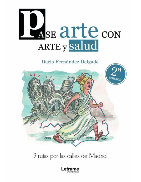 Pase-arte con arte y salud por las calles de Madrid