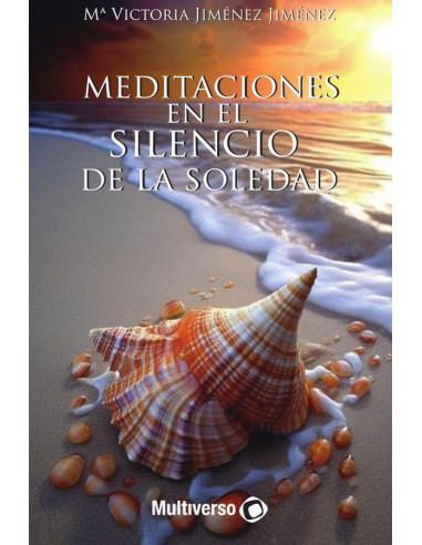 Meditaciones en el Silencio de la Soledad 