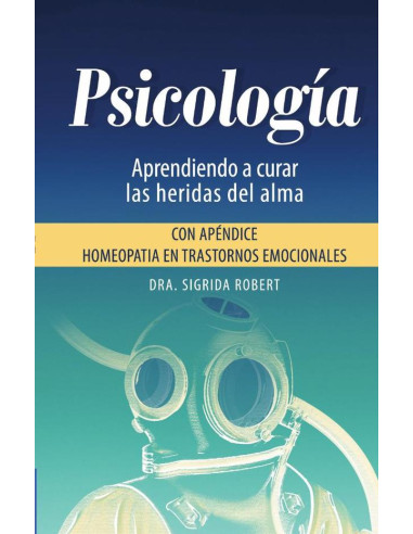 Psicología:Aprendiendo a curar las heridas del alma