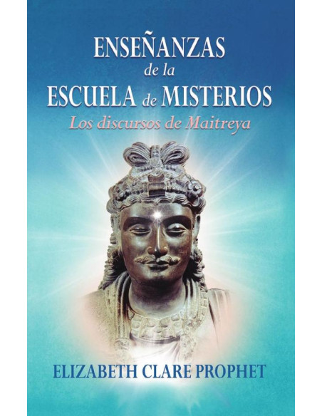 Enseñanzas de la Escuela de Misterios:Los discursos de Maitreya