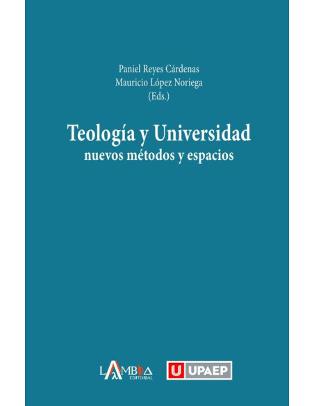 Teología y Universidad:Nuevos métodos y espacios