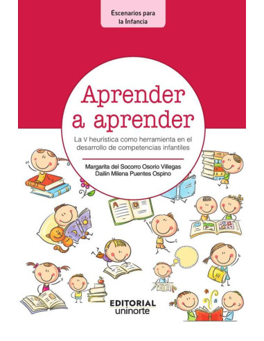 Aprender a aprender:La V heurística como herramienta de desarrollo de las competencias infantiles