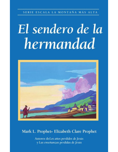 El Sendero de la Hermandad