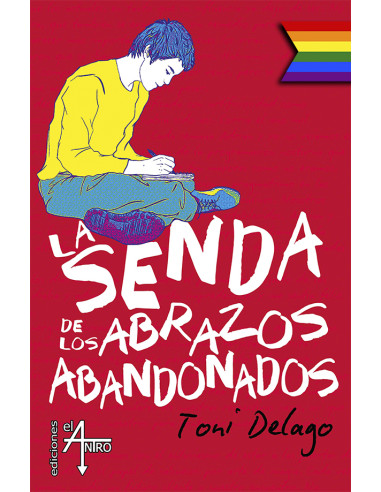 La senda de los abrazos abandonados