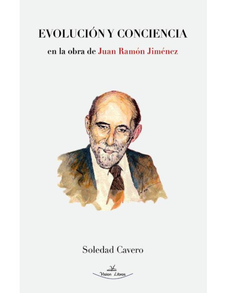 Evolución y Conciencia en la obra de Juan Ramón Jiménez