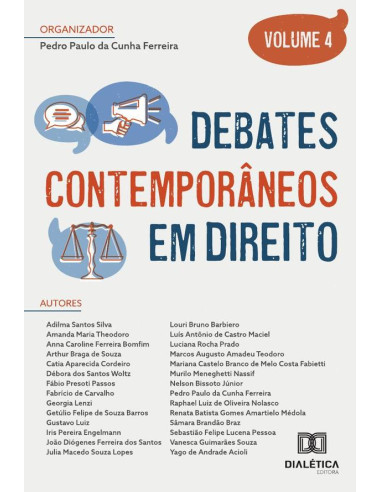 Debates contemporâneos em Direito: - Volume 4