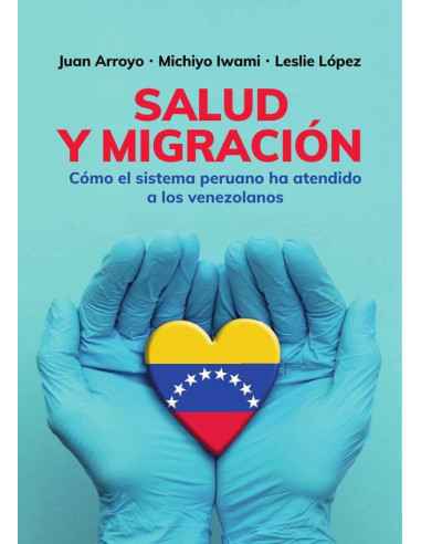 Salud y migración :Cómo el sistema peruano ha atendido a los venezolanos