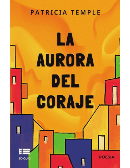 La aurora del coraje