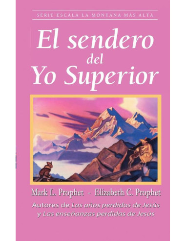 El Sendero del Yo Superior