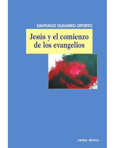 Jesús y el comienzo de los evangelios