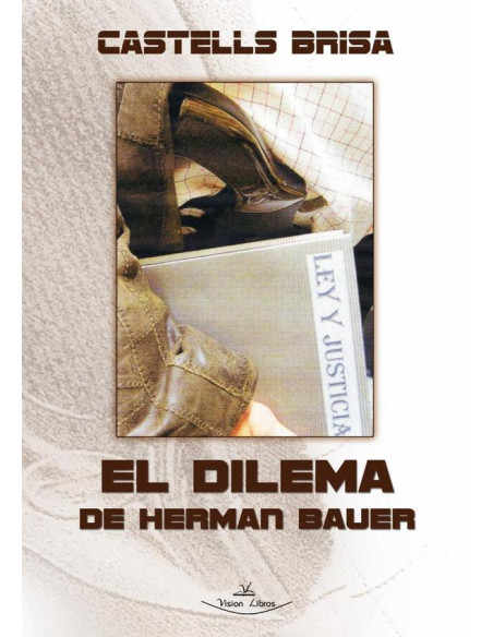 El dilema de Herman Bauer