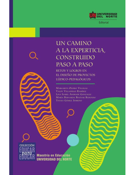 Un camino a la experticia construido paso a paso:Retos y logros en el diseño de proyectos lúdico-pedagógicos