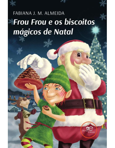 Frou Frou e os biscoitos mágicos de Natal