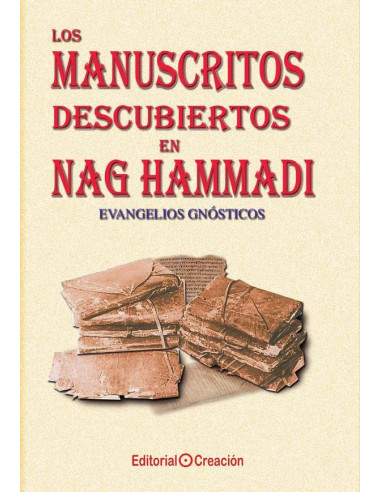 Los manuscritos descubiertos en Nag Hammadi: Evangelios Gnósticos