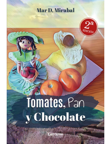 Tomates, pan y chocolate