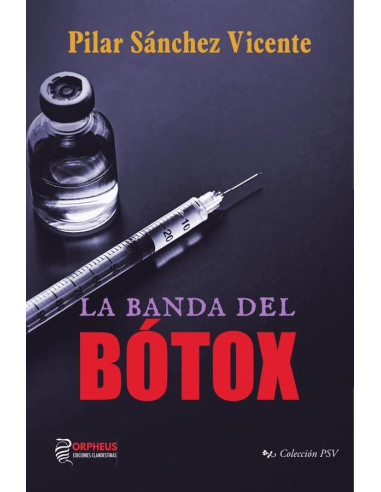 La banda del bótox