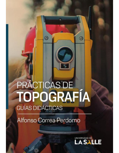 Prácticas de topografía:Guías didácticas