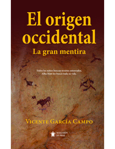 El origen occidental:La gran mentira