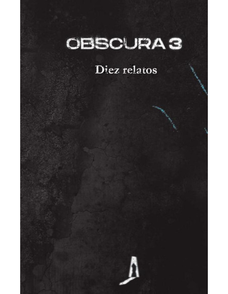 Obscura 3. Diez relatos