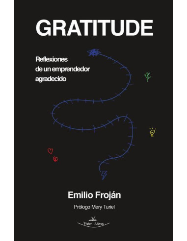 Gratitude:Reflexiones de un emprendedor agradecido