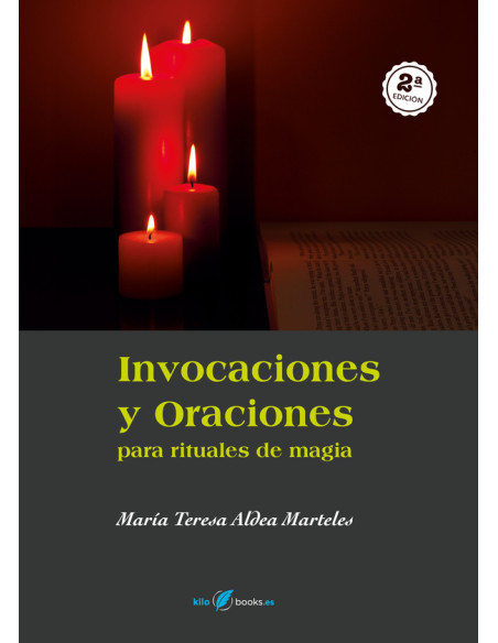 Invocaciones y Oraciones para rituales de magia