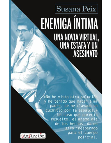 Enemiga íntima:Una novia virtual, una estafa y un asesinato