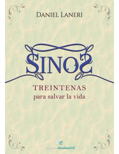 Sinos :Treintenas para salvar la vida