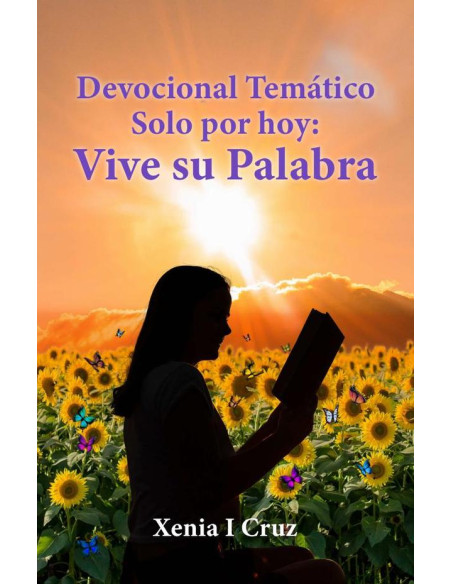 Devocional Temático Solo por hoy:Vive su Palabra