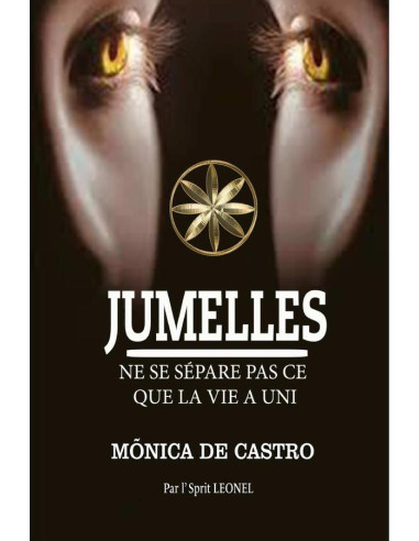 Jumelles :Ne Se Sépare Pas Ce Que La Vie A Uni