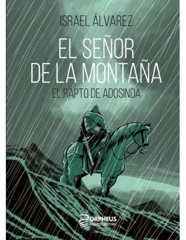 El señor de la montaña I:El rapto de Adosinda