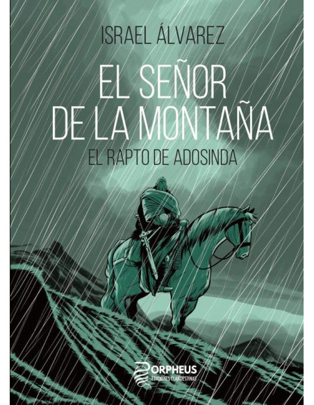 El señor de la montaña I:El rapto de Adosinda