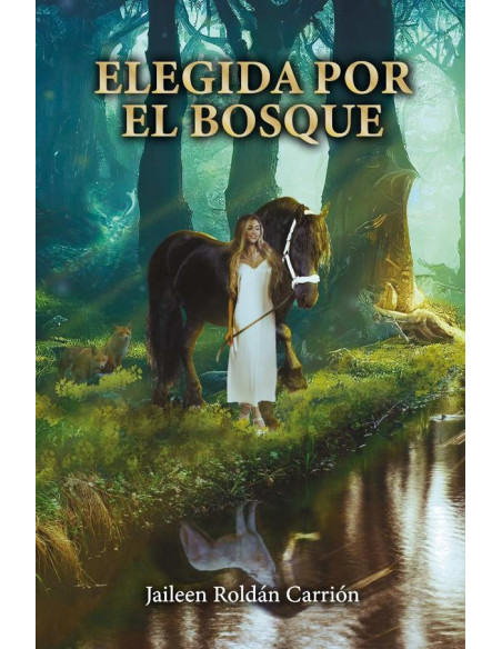 Elegida por el bosque 