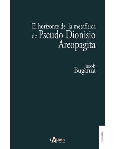 El horizonte de la metafísica de Pseudo Dionisio Areopagita