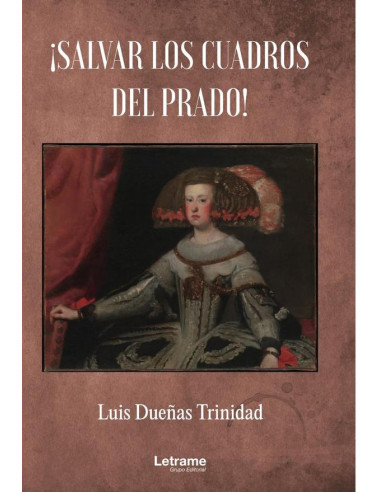 ¡Salvar los cuadros del Prado!