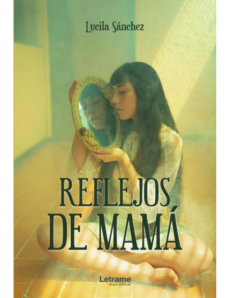 Reflejos de mamá