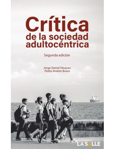 Crítica de la sociedad adultocéntrica