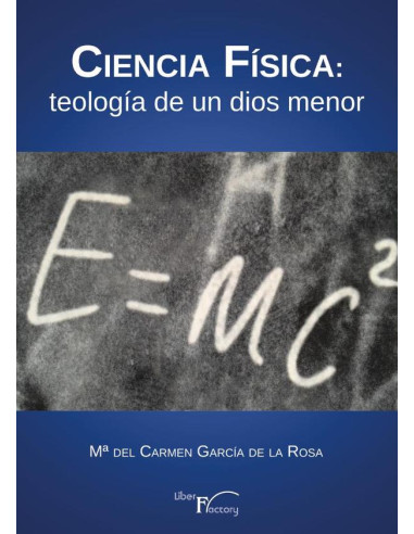 Ciencia Física: teología de un dios menor