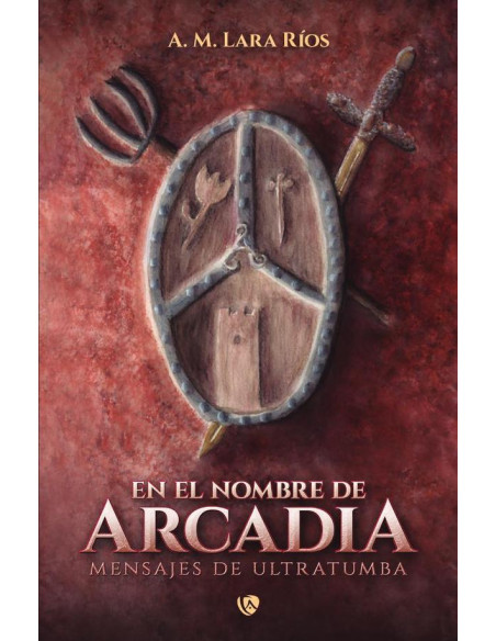 En el nombre de Arcadia:Mensajes de ultratumba