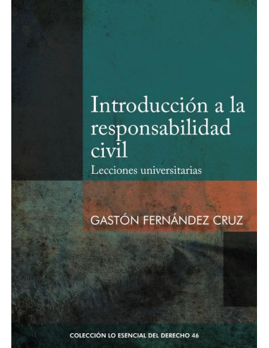 Introducción a la responsabilidad civil :Lecciones universitarias