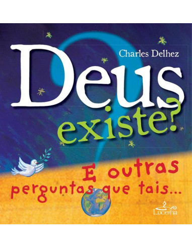 Deus Existe?