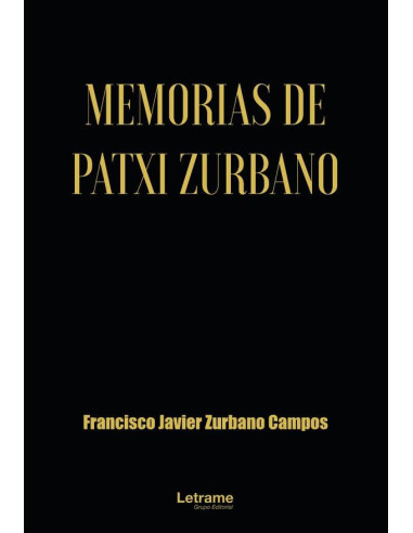 Memorias de Patxi Zurbano