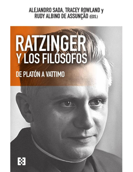 Ratzinger y los filósofos:De Platón a Vattimo