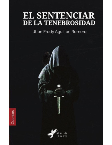 El sentenciar de la tenebrosidad. Relatos del más allá