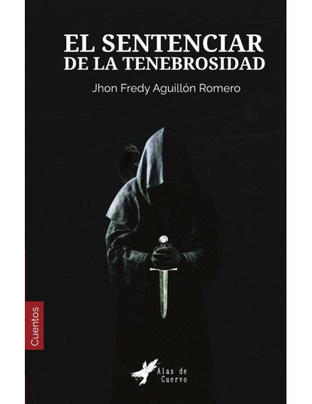 El sentenciar de la tenebrosidad. Relatos del más allá