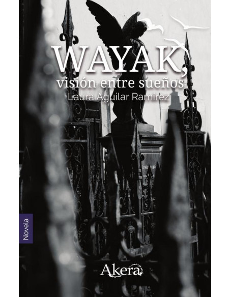 Wayak, visión entre sueños