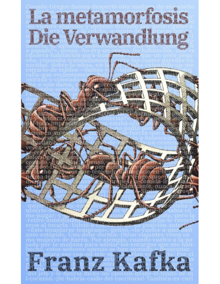 Die Verwandlung - La Metamorfosis:Texto paralelo bilingüe - Zweisprachige Ausgabe: Alemán - Español / Deutsch - Spanisch