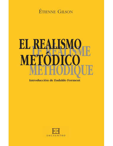 El realismo metódico:(Edición bilingüe)