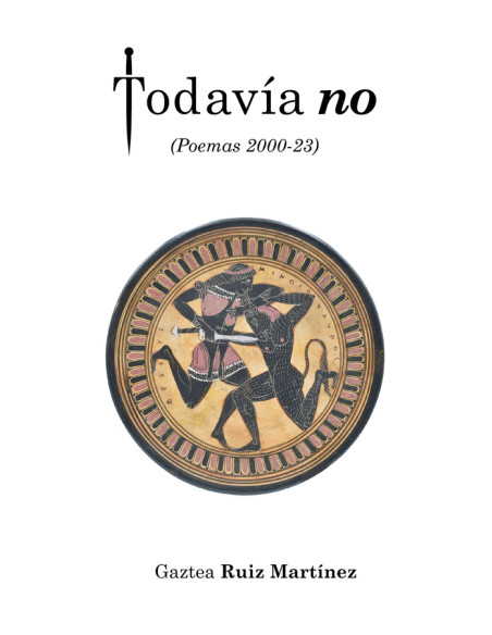 Todavía no:Poemas (2000-23)