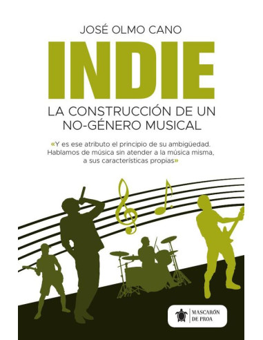 Indie :La construcción de un no-género musical