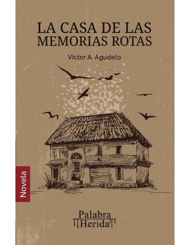 La casa de las memorias rotas